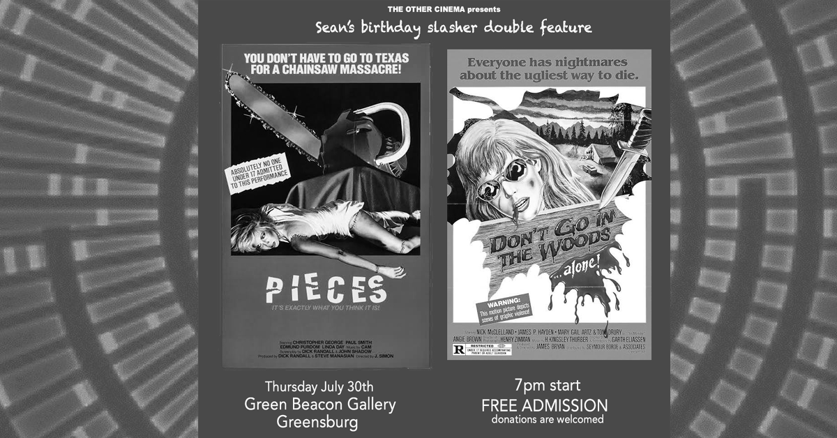 The Other Cinema presents Pieces & Don't Go in The Woods