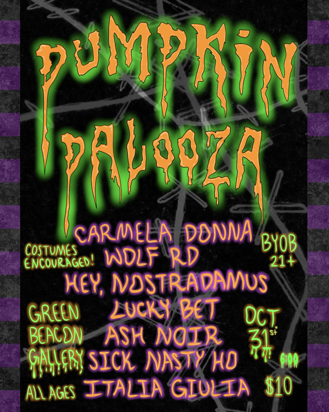 PUMPKIN PALOOZA w/ Carmela Donna, Wolf Rd, Hey Nostradamus, Lucky Bet & more @ Green Beacon Gallery