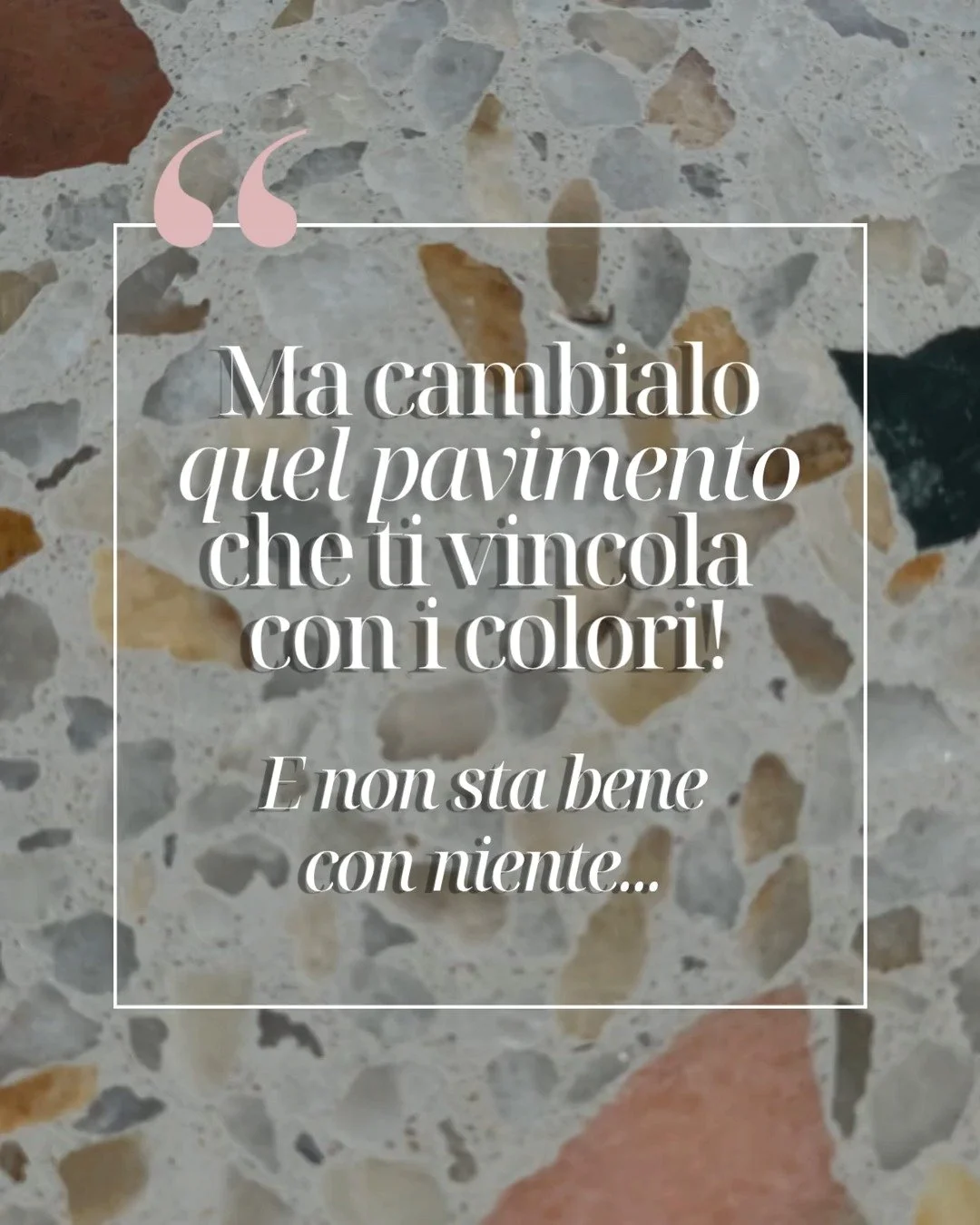 Hai un pavimento originale? Scrivimi com'&egrave; e arrivo da te con qualche idea. 😊

_______

pavimento graniglia
pavimento segato di marmo
abbinare pavimento marmo
abbinare cementine