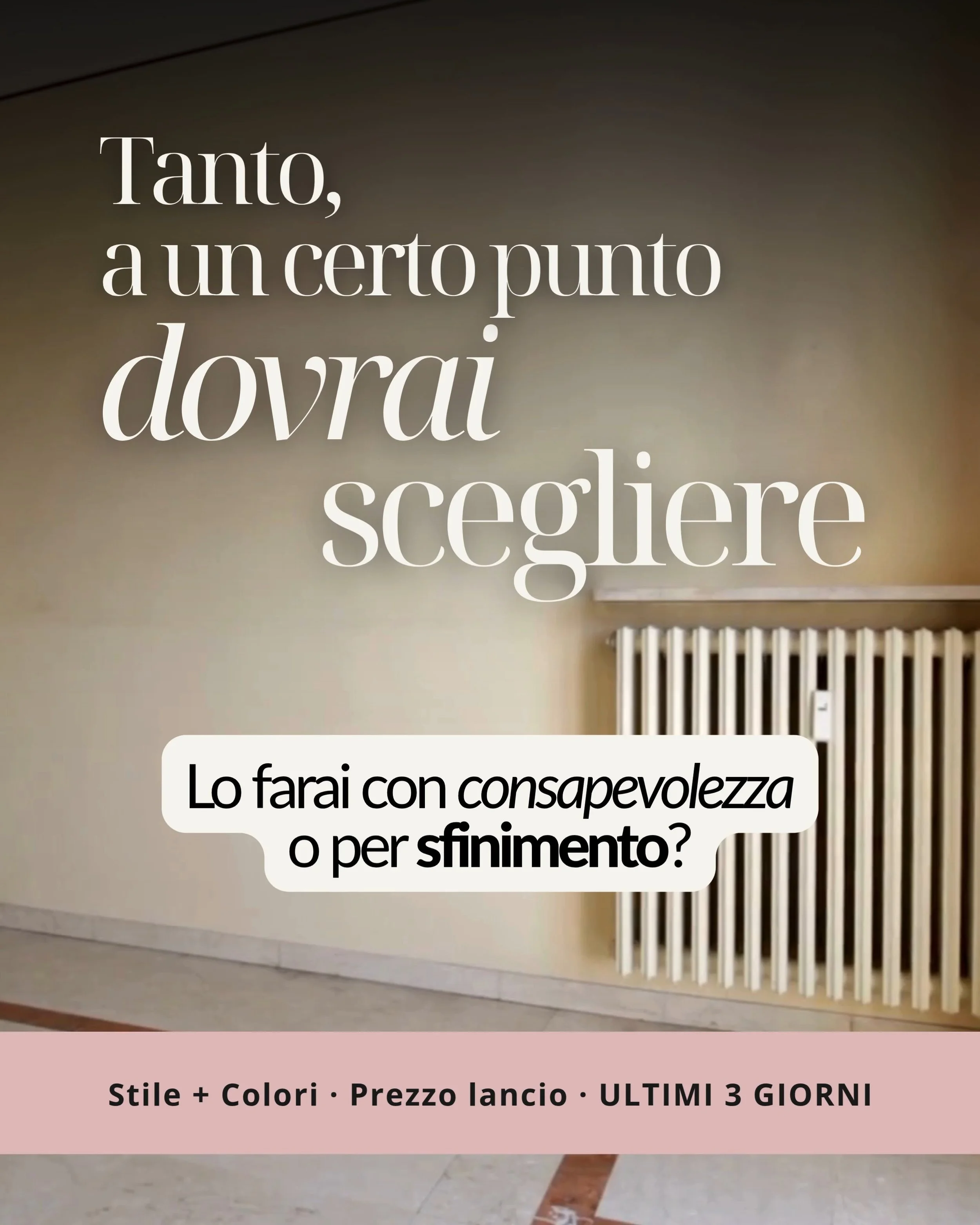 👉🏻 Commenta con CONSULENZA e ti arriva in automatico il link con tutte le info.

ULTIMI 3 GIORNI| Ho lanciato una nuova consulenza in cui lavoriamo in modo approfondito su stile e colori.

Si fa prima di ristrutturare, prima di arredare o anche qua