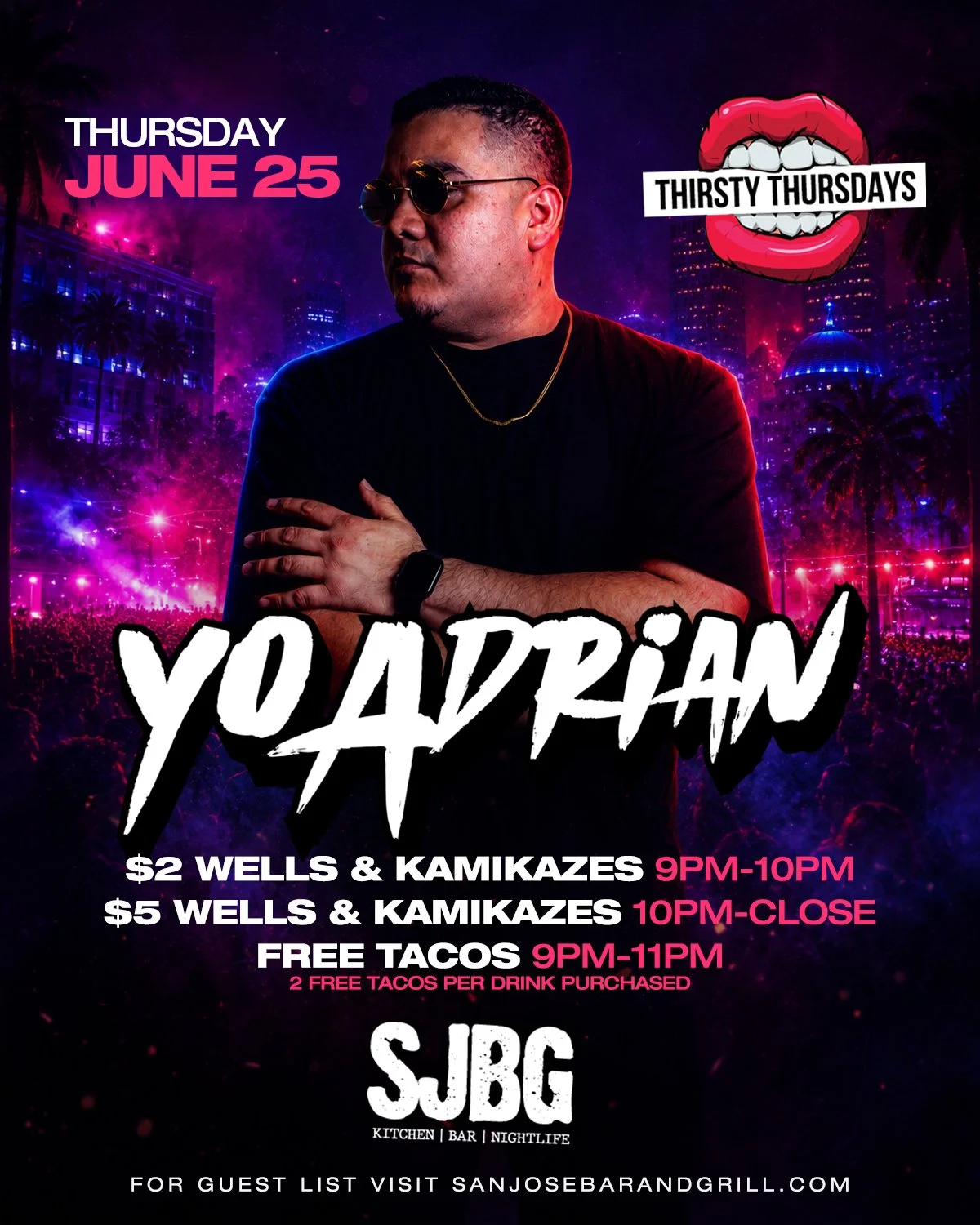 Promotional poster for a nightclub event called Thirsty Thursdays featuring DJ Adrian on Thursday, June 25. The background shows a vibrant cityscape with neon lights, palm trees, and a large crowd, with event details about drink specials, free tacos, and the club's name, SB&G, at the bottom.