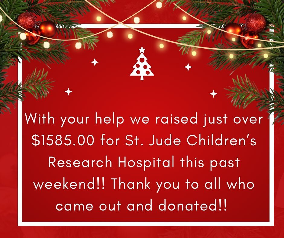 With your help we raised just over $1585.00 for St. Jude Children&rsquo;s Research Hospital this past weekend!! Thank you to all who came out and donated!! If you weren&rsquo;t able to make it this weekend, we&rsquo;ll be open the 15-17th and the 22n
