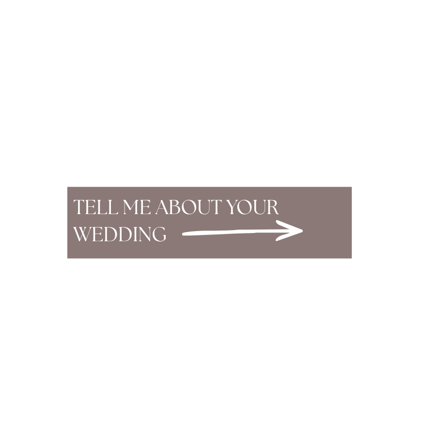 Mauve banner with white text reading “Tell Me About Your Wedding” and a right-pointing arrow.