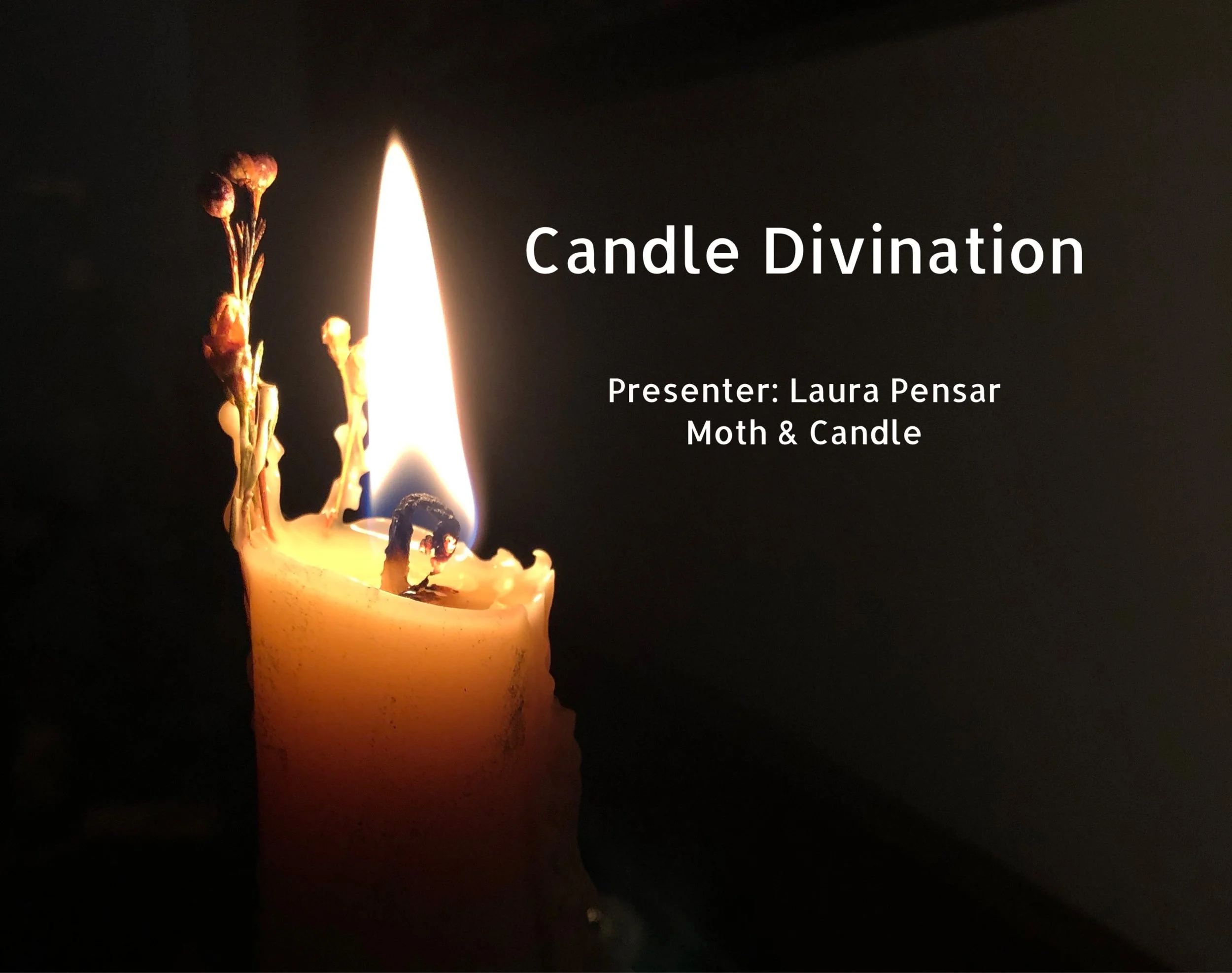 Class: Candle Divination