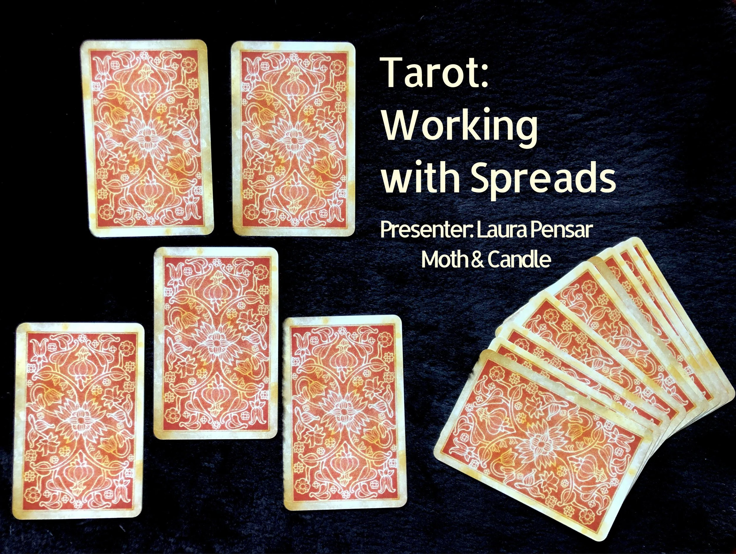 Class: Working with Tarot Spreads