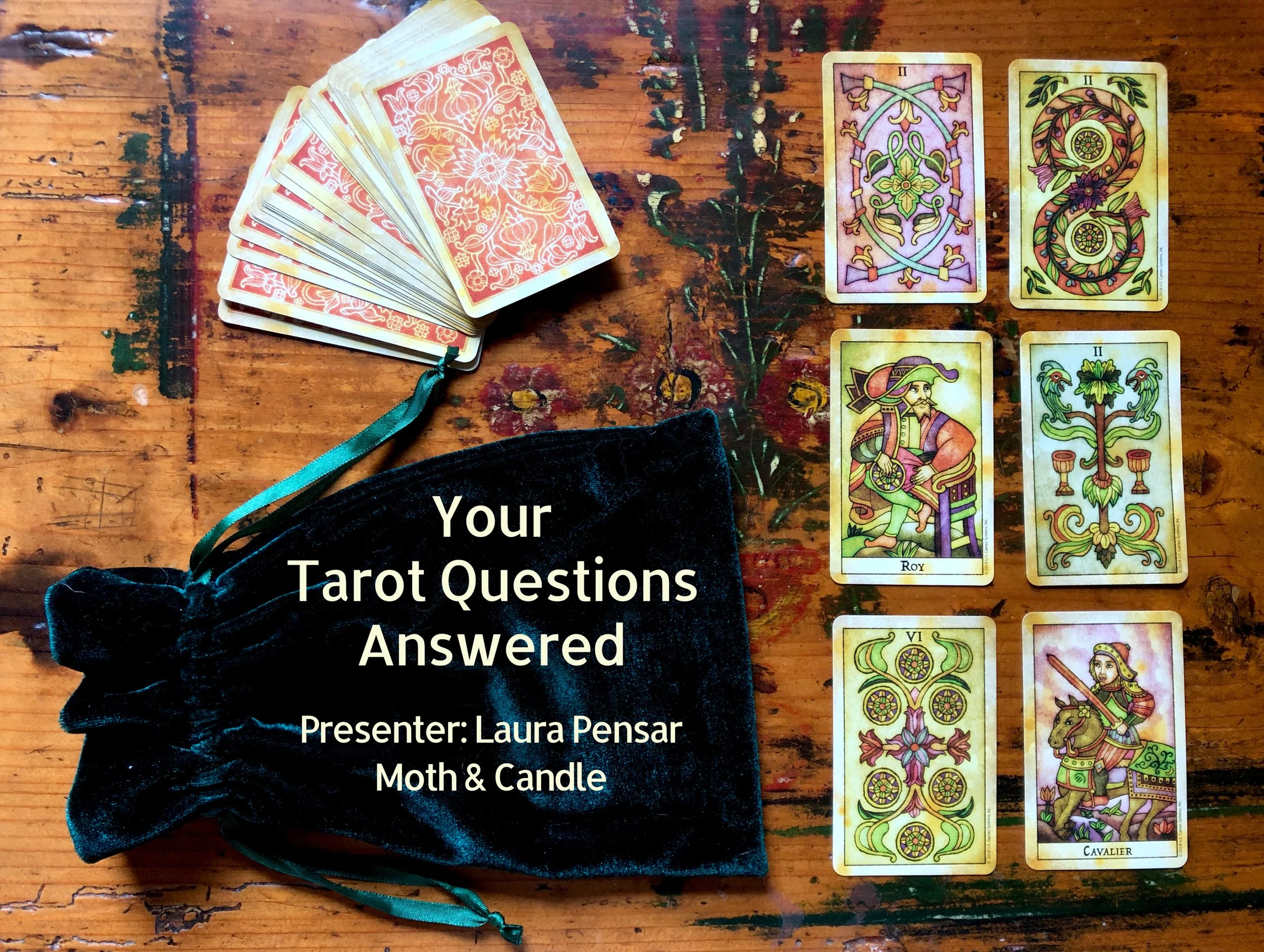 Class: Your Tarot Questions Answered