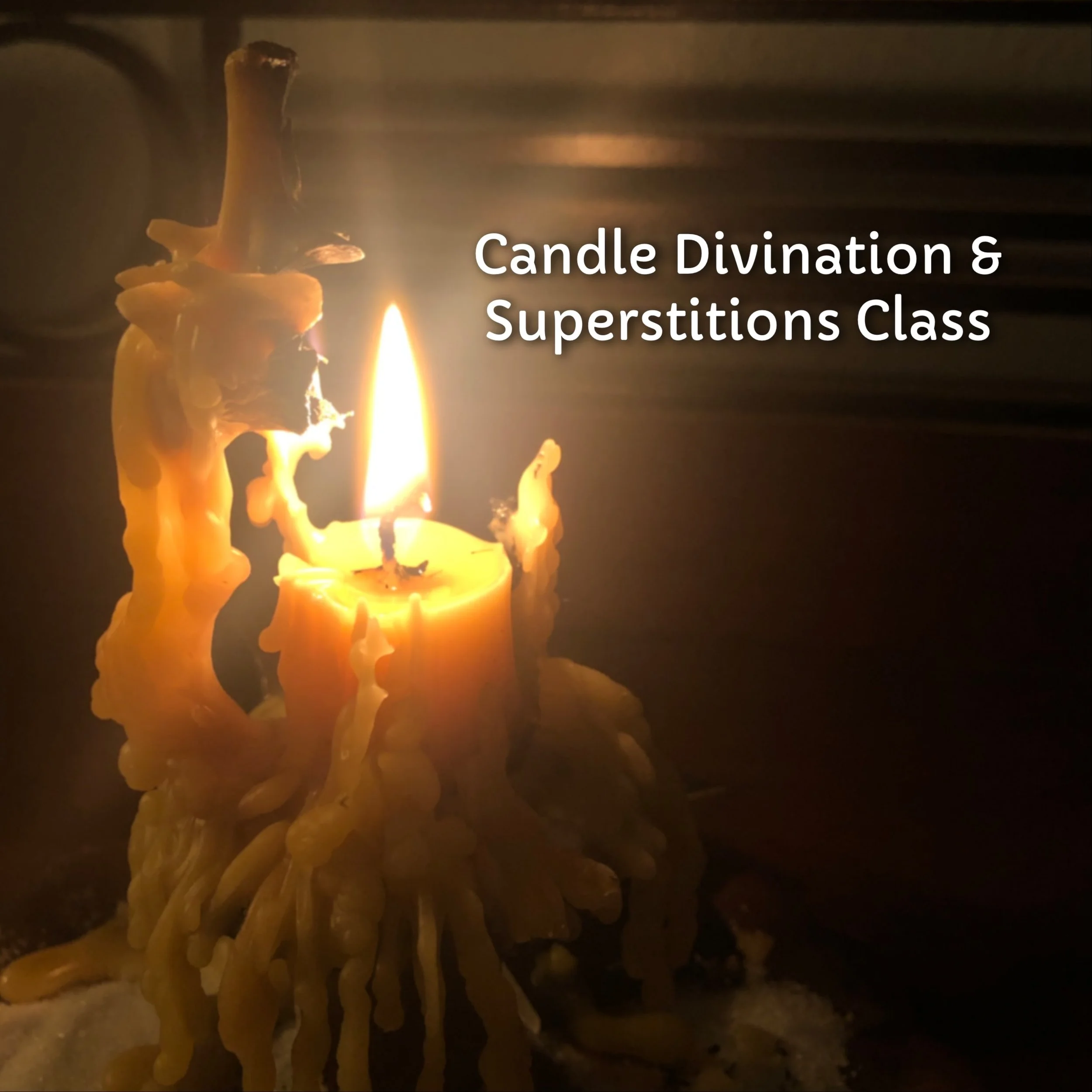 Candle Divination & Superstitions Class