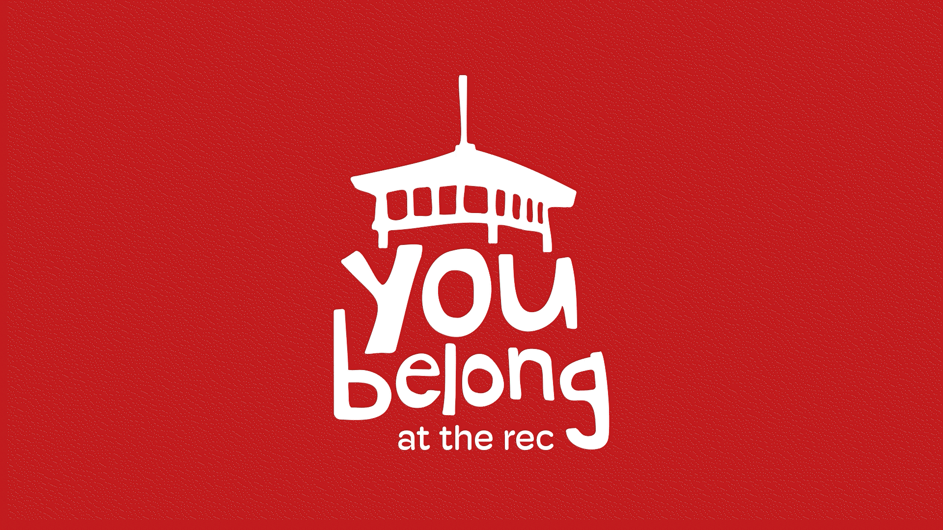 You Belong At The Rec