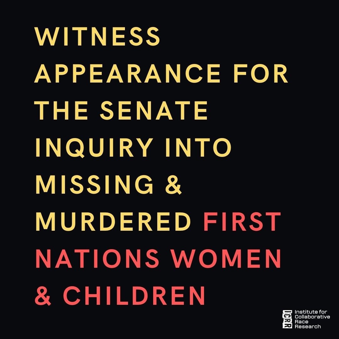The Senate Inquiry into Missing and Murdered First Nations Women &amp; Children is coming to a close. Last night, ICRR directors @chelsea_watego @davidsingh1525 gave evidence to the Inquiry alongside our staunch colleagues @amymcquire_ @debkilroy @si