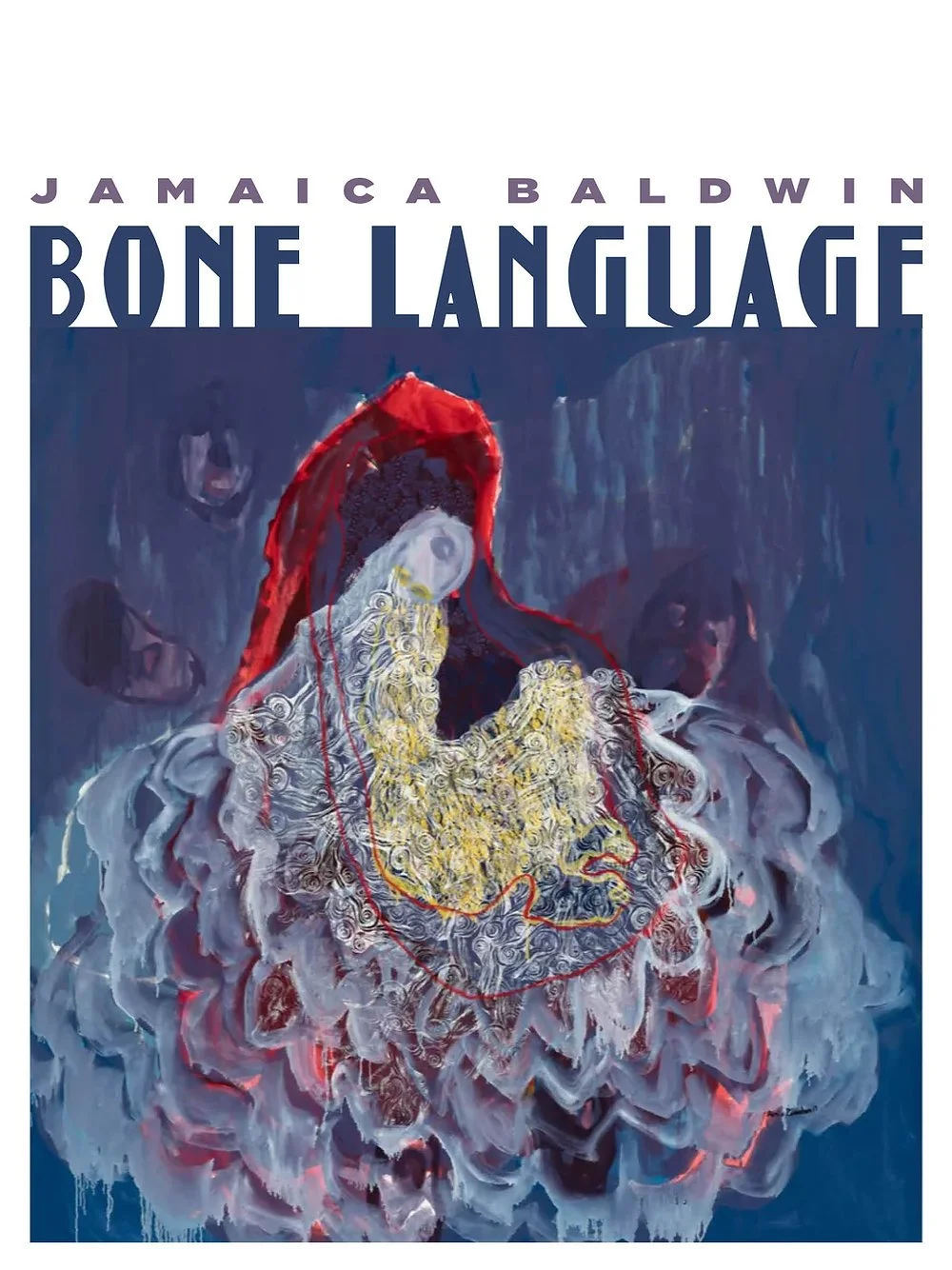 Bone Language — Jamaica Baldwin