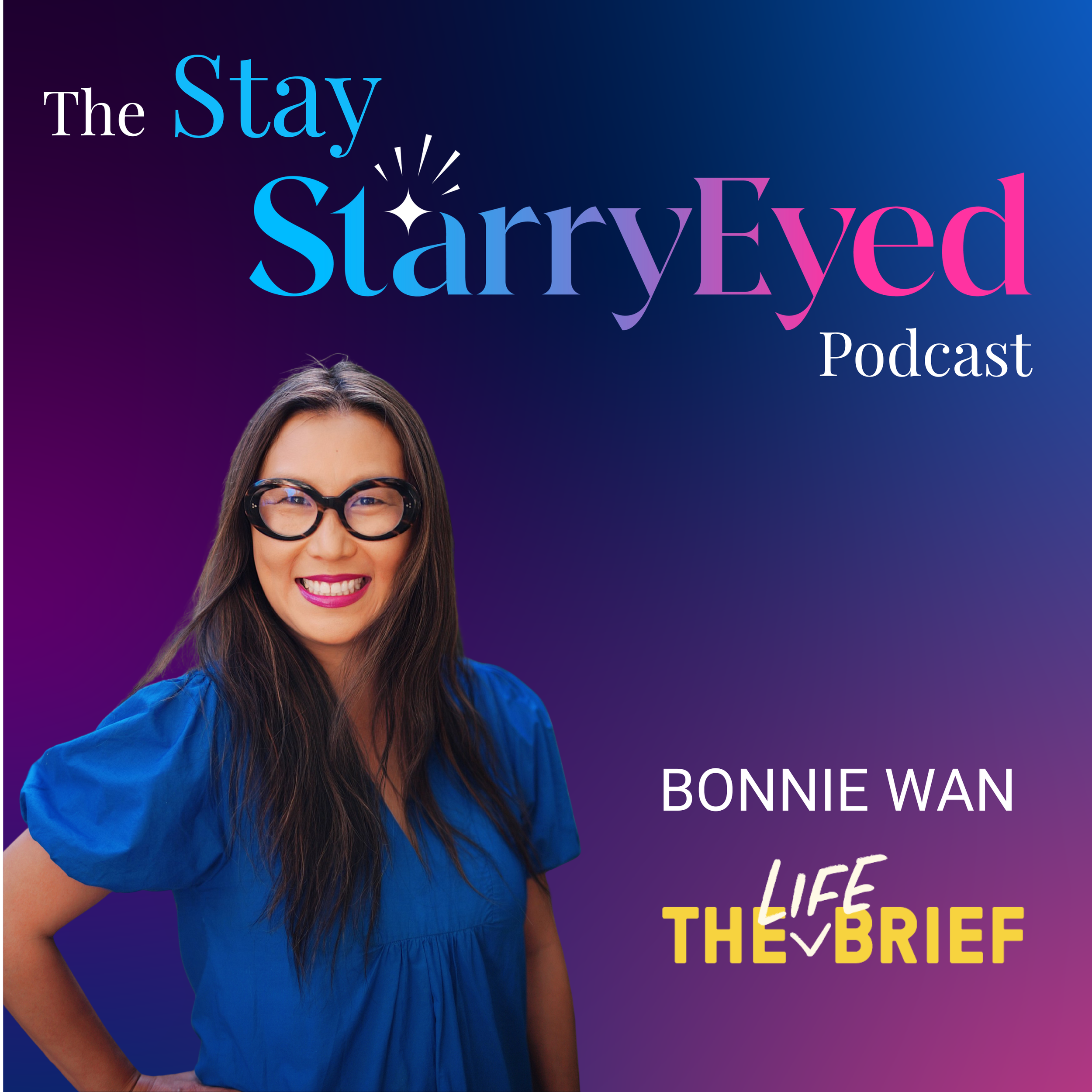 Transforming how you lead and live with Bonnie Wan (The Life Brief)