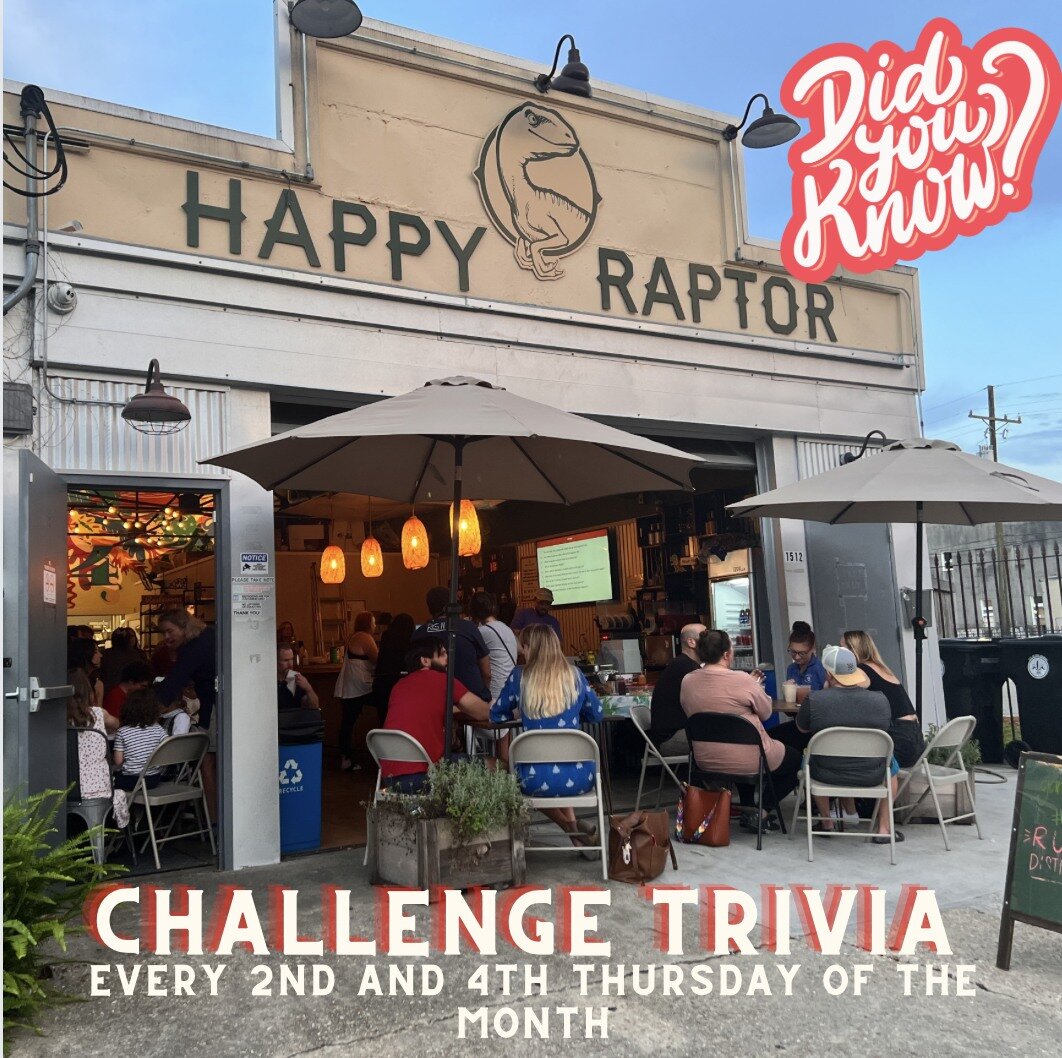 Dust off your thinking caps and let's see who can out-dino the competition! Join us from 6:30pm-8:30pm in the Tasting Room tomorrow for Challenge Trivia!

#happyraptor #trivia #nolatrivia #nolaevents #challengetrivia