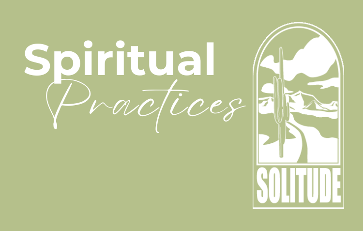 Spiritual Practices: Come Away