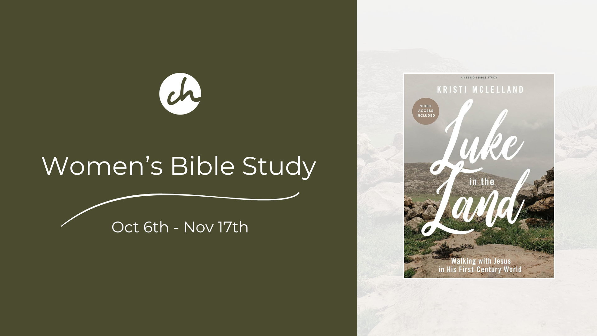 Women's Bible Study - Luke in the Land