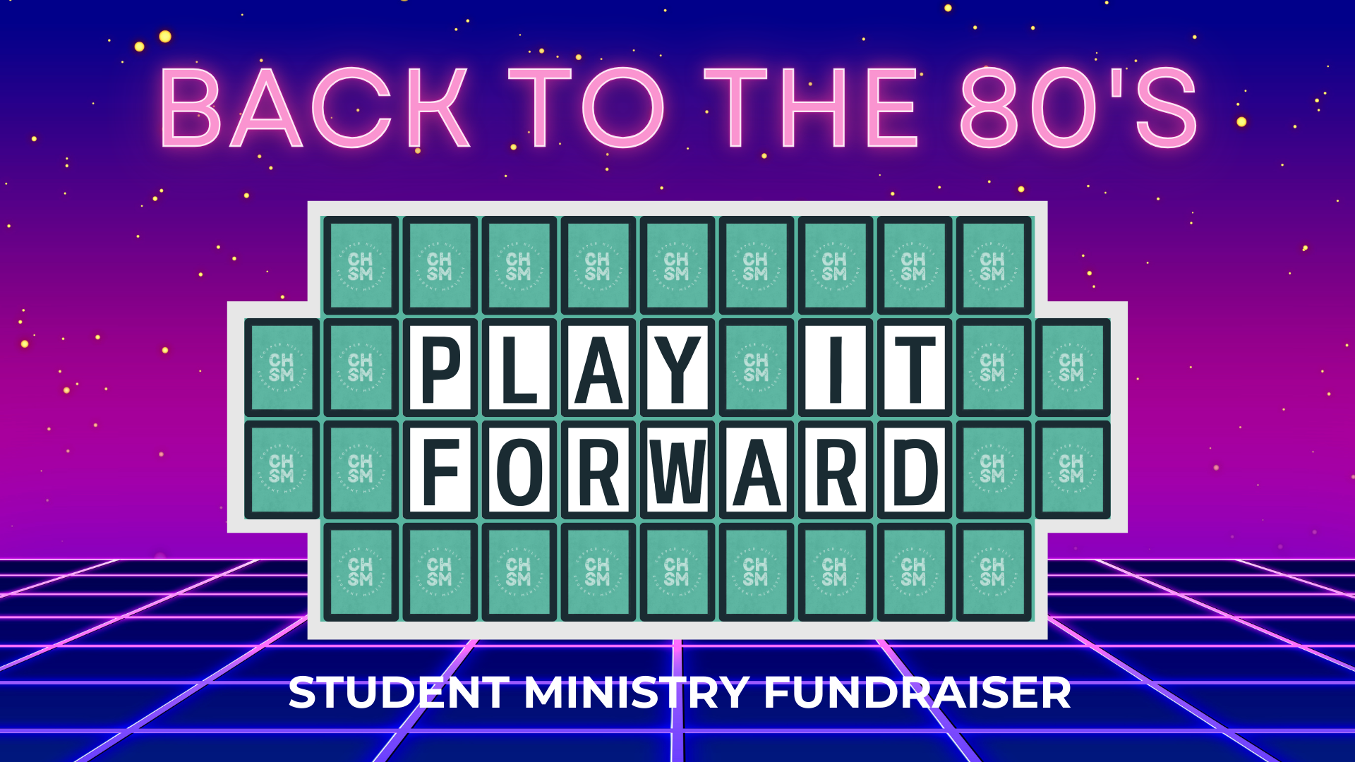Play It Forward: Back to the 80’s - Student Ministry Fundraiser