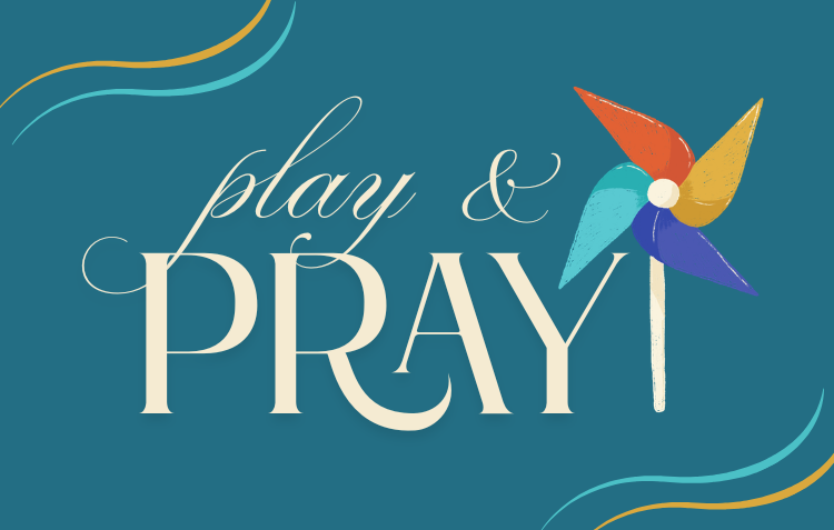 Play & Pray