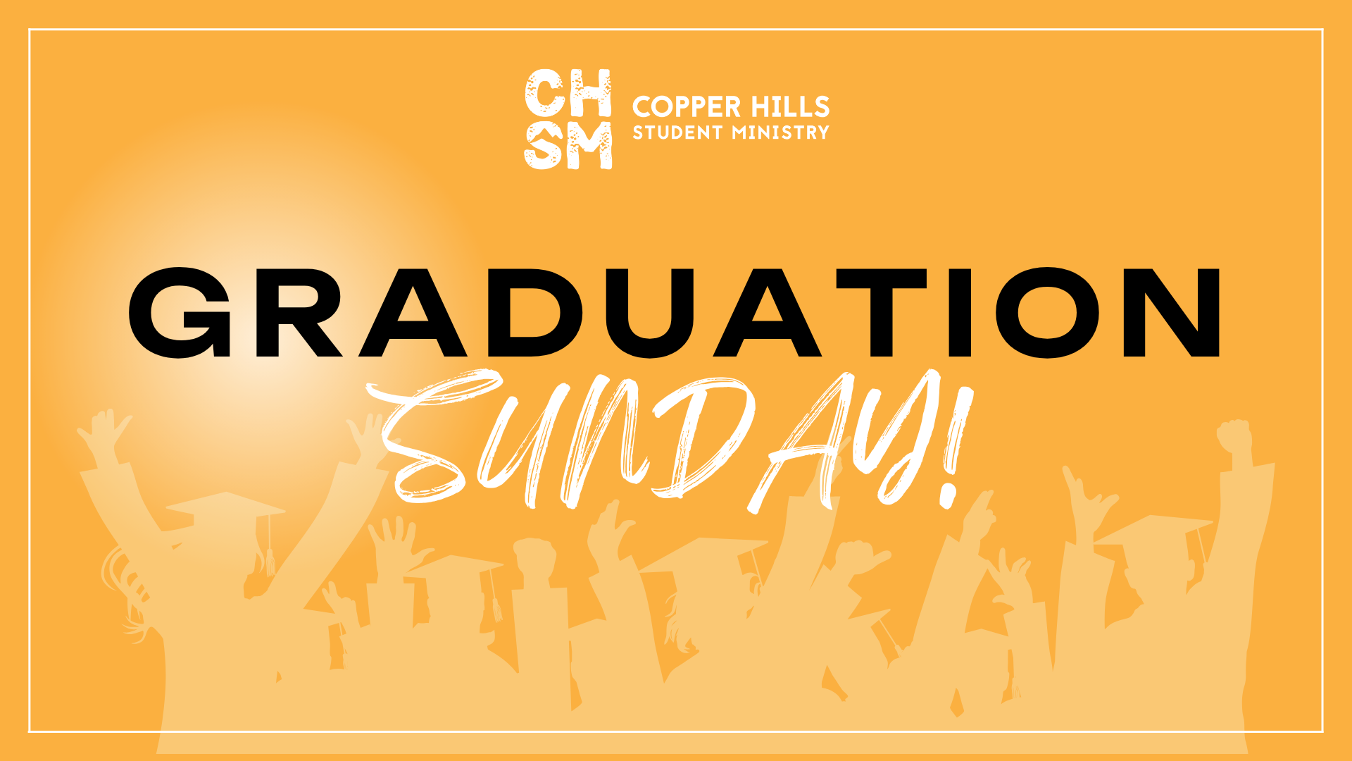 Graduation Sunday