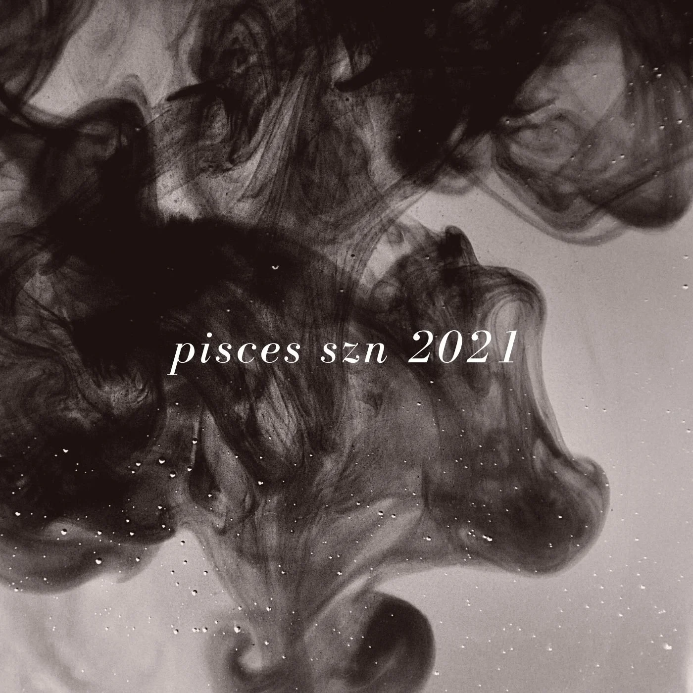 Pisces Season Mixtape 2021