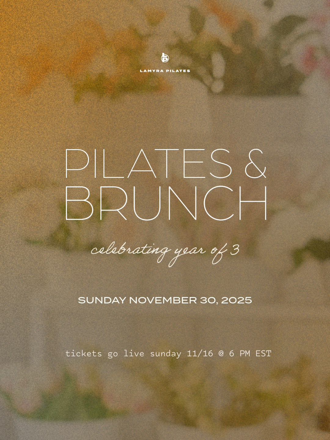 YEAR OF 3: PILATES & BRUNCH