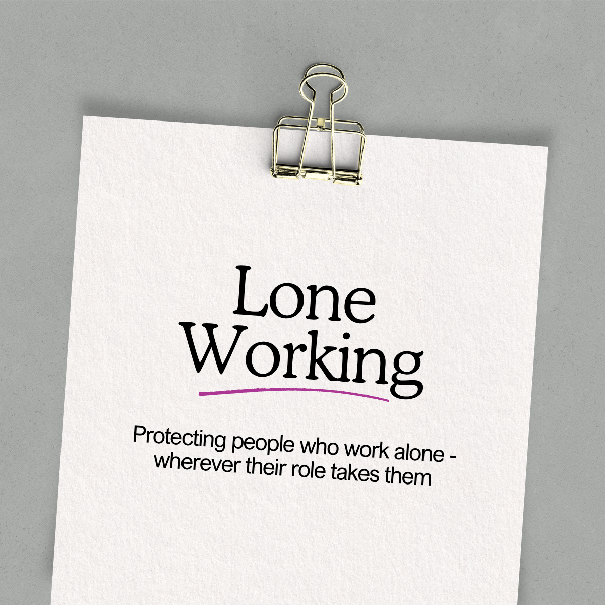HSE Bulletin: Lone Working