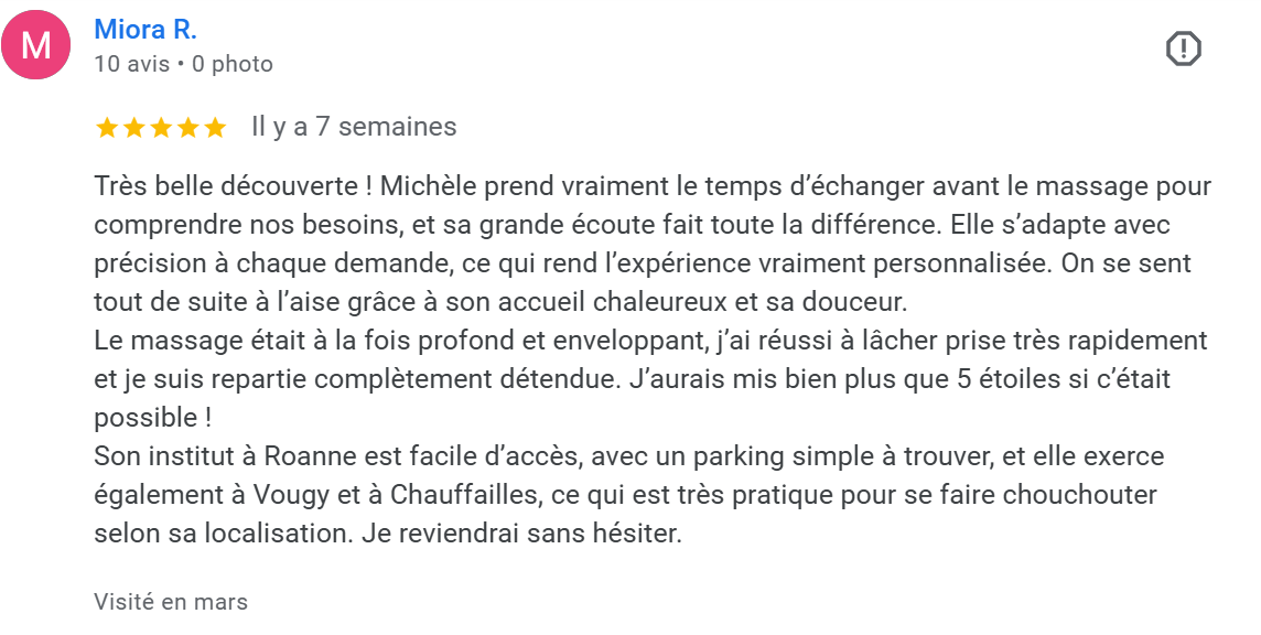 Avis d'une cliente enthousiaste sur une praticienne de bien-être, décrivant une expérience de massage personnalisée, son emplacement près de Roanne, et ses activités dans les environs.
