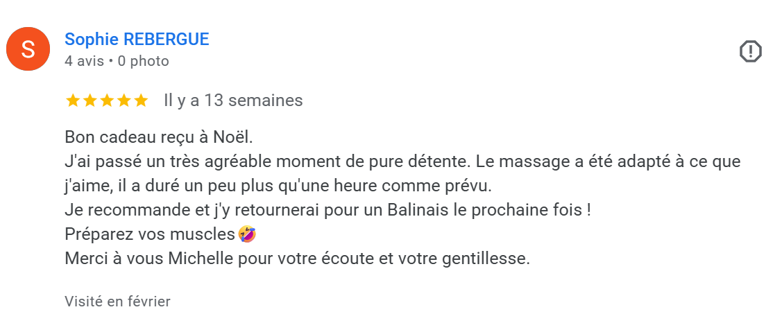 Avis positif pour un massage de relaxation, mentionnant un cadeau de Noël, une expérience agréable et le remerciement à Michelle pour son écoute et sa gentillesse.