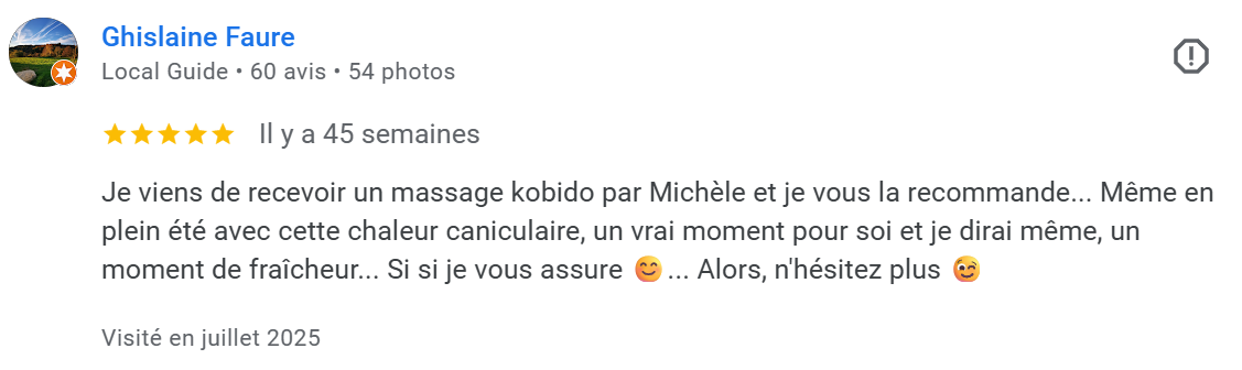 Avis positif d'une cliente recommandant un massage kobido, mentionnant la chaleur estivale et la fraîcheur du dit massage sur son visage.