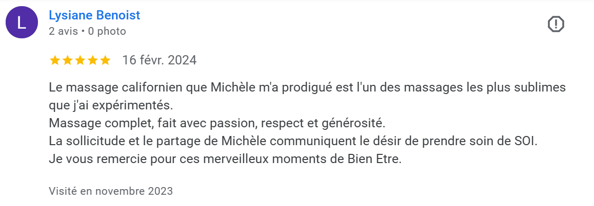 Avis positif d'une cliente concernant un massage californien, mentionnant une expérience sublime, un massage passionné et respectueux, ainsi qu'une gratitude pour ces moments de bien-être.