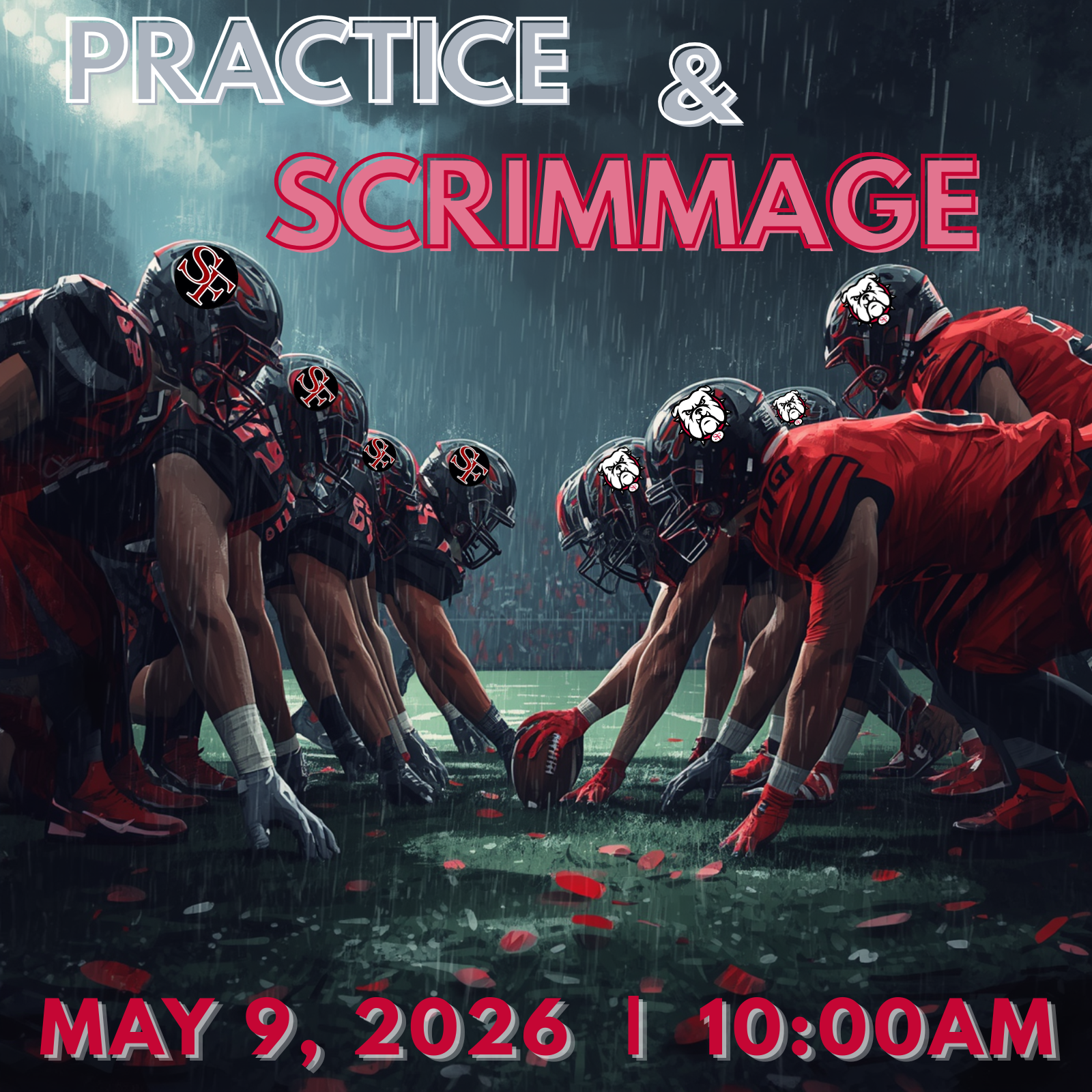 PRACTICE & SCRIMMAGE