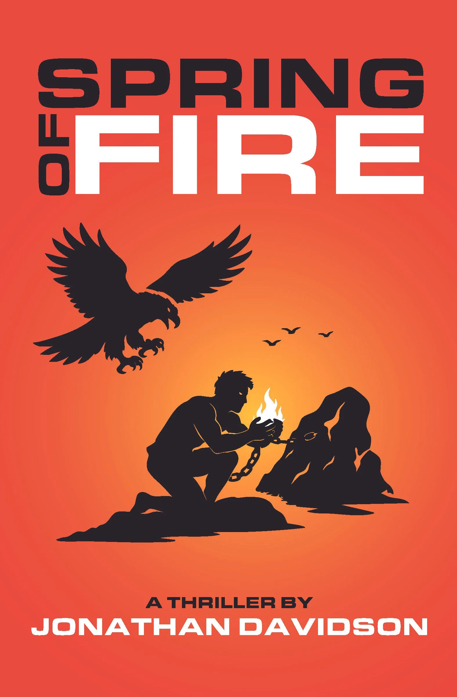 Spring of Fire (Coming soon!)