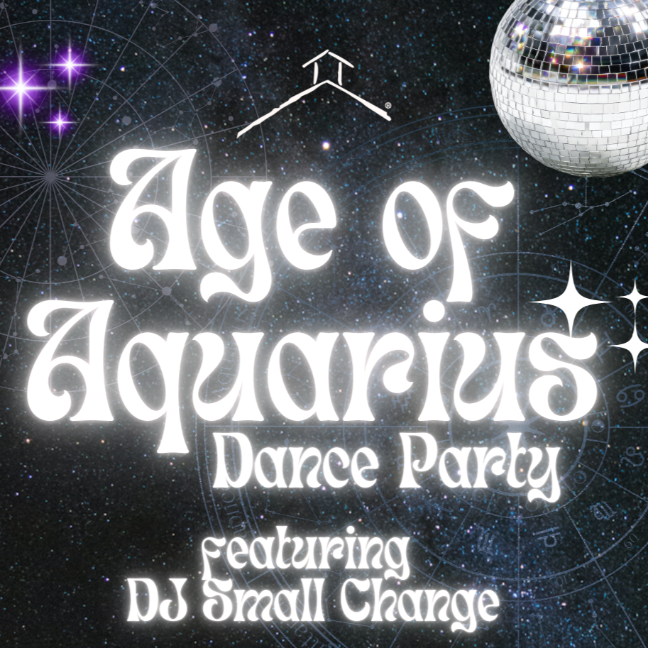 Age of Aquarius Dance Party-Hudson