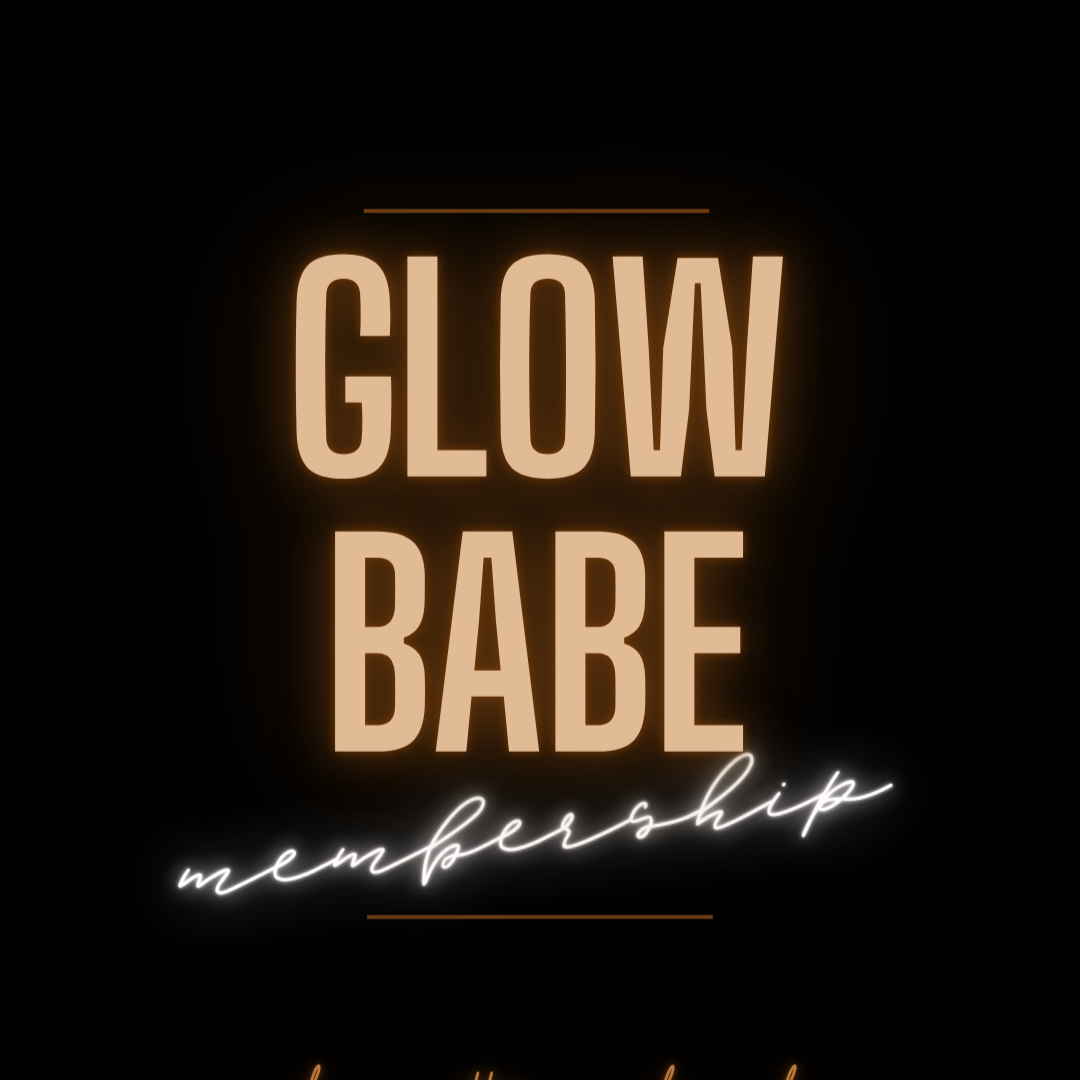 Glow Babe Membership