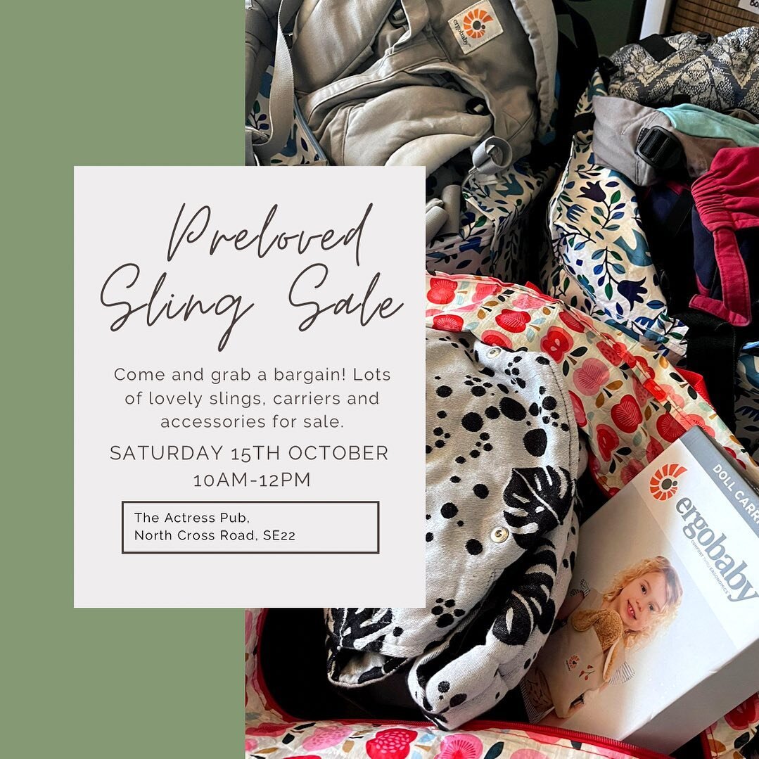 Short notice, but if you&rsquo;re in or near East Dulwich tomorrow, then come along to the @theactresspub tomorrow morning where we will be moving along some of our preloved slings. 

Come and grab a bargain! 

Oh and while you&rsquo;re there, @gathe