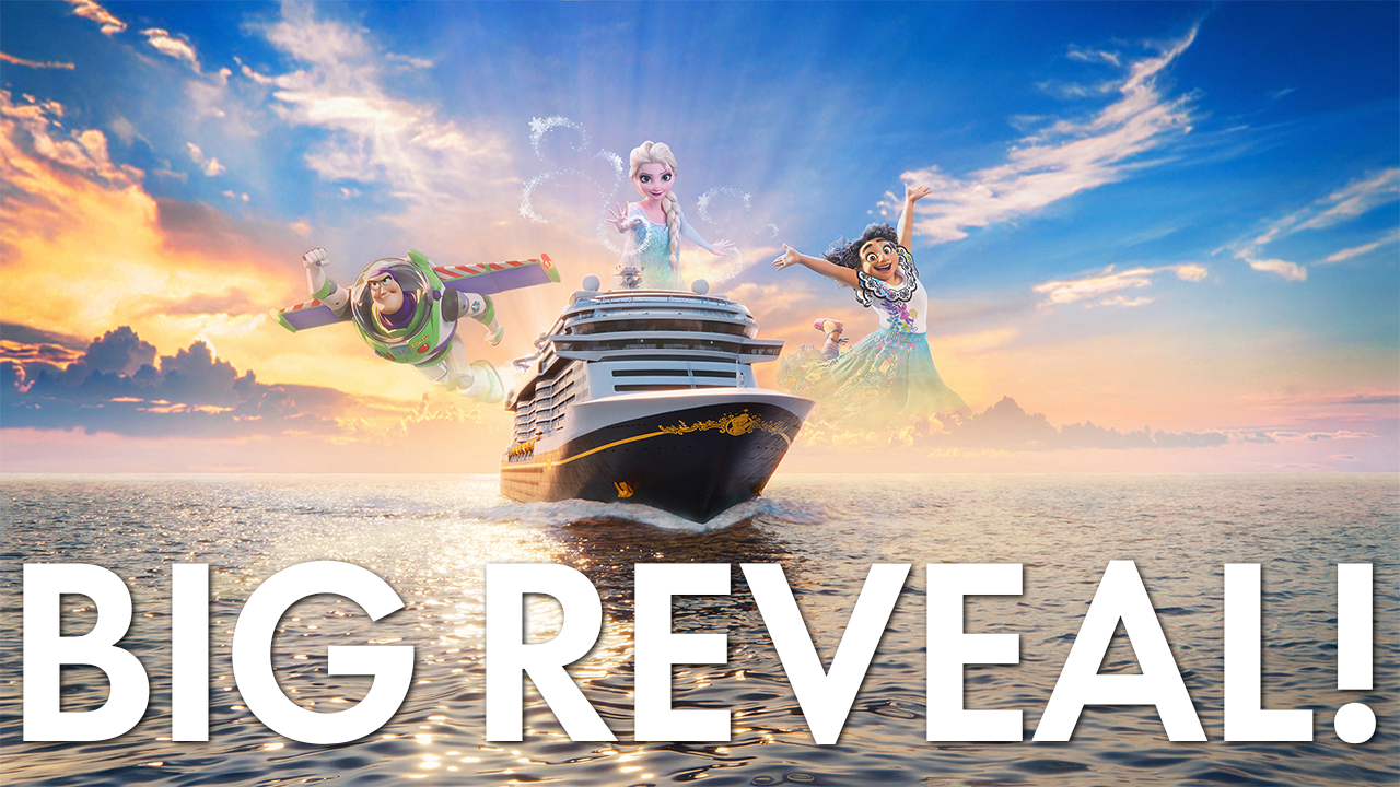 Disney Believe Reveal: First Sailings, Booking Dates and My Reaction
