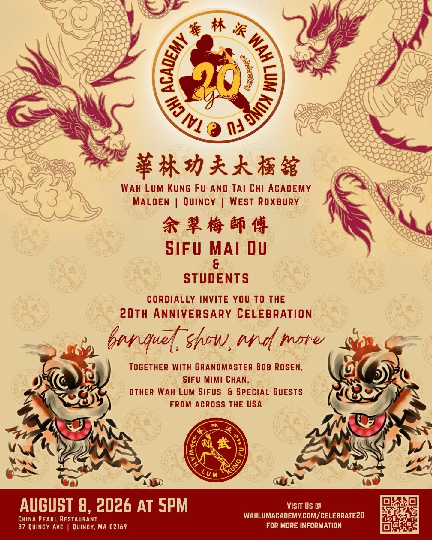 Save the Date &mdash; August 8, 2026 at 5PM
📍Quincy China Pearl

Sifu Mai Du and students cordially invite you to the 20th Anniversary Celebration for a banquet, show, and more! 🎉