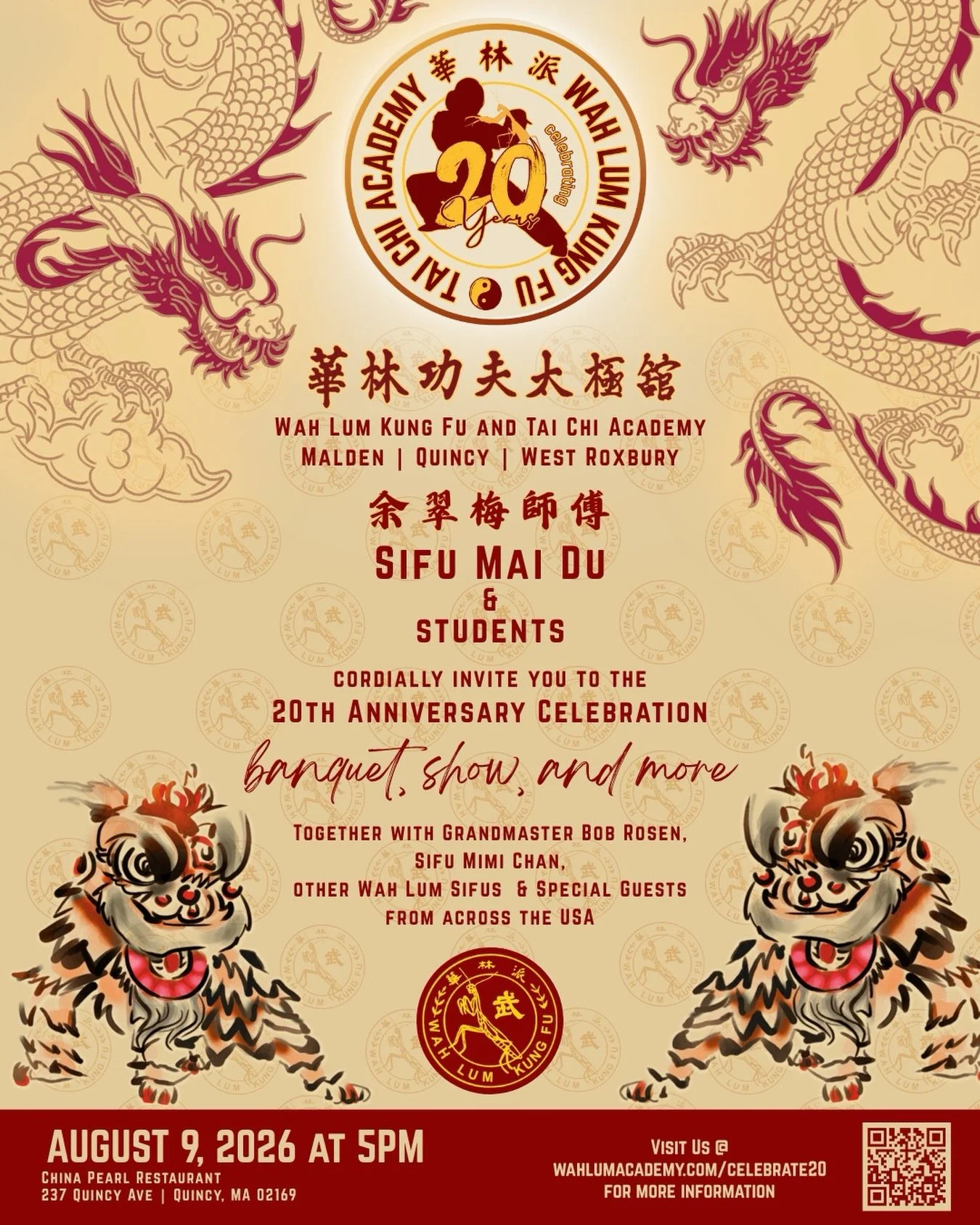 Save the Date &mdash; August 9, 2026 at 5PM
📍Quincy China Pearl

Sifu Mai Du and students cordially invite you to the 20th Anniversary Celebration for a banquet, show, and more! 🎉