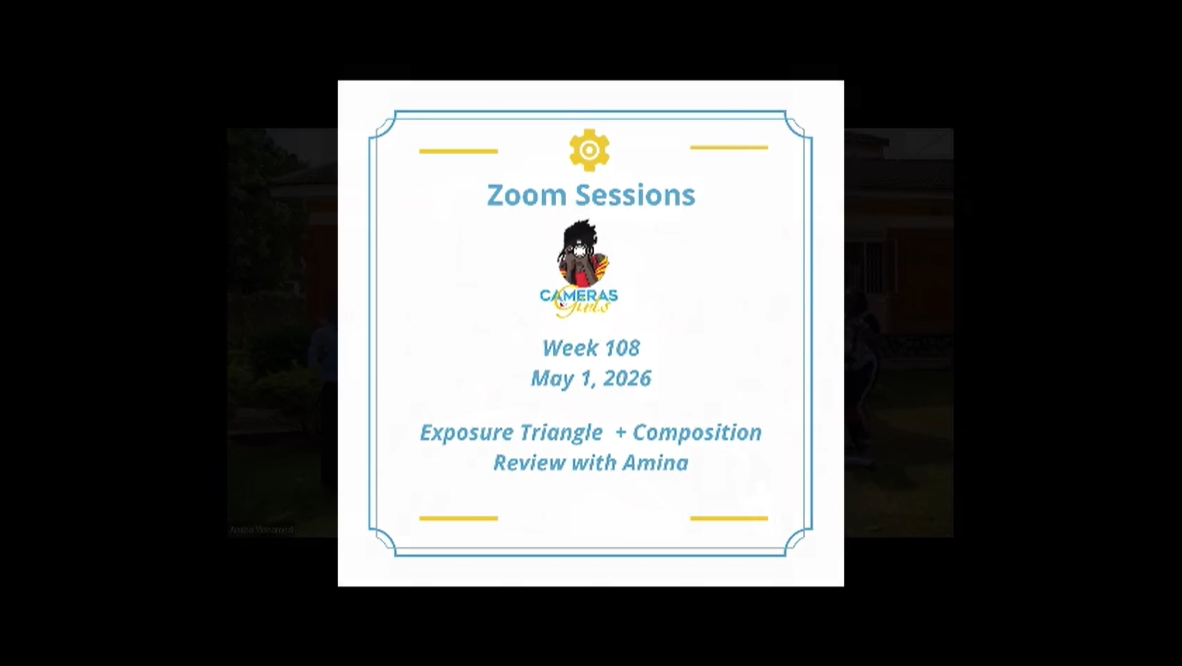 Slide from a presentation titled 'Zoom Sessions' with a logo and text indicating Week 108, May 1, 2026, covering topics 'Exposure Triangle + Composition Review with Amina' at a photography club or class.