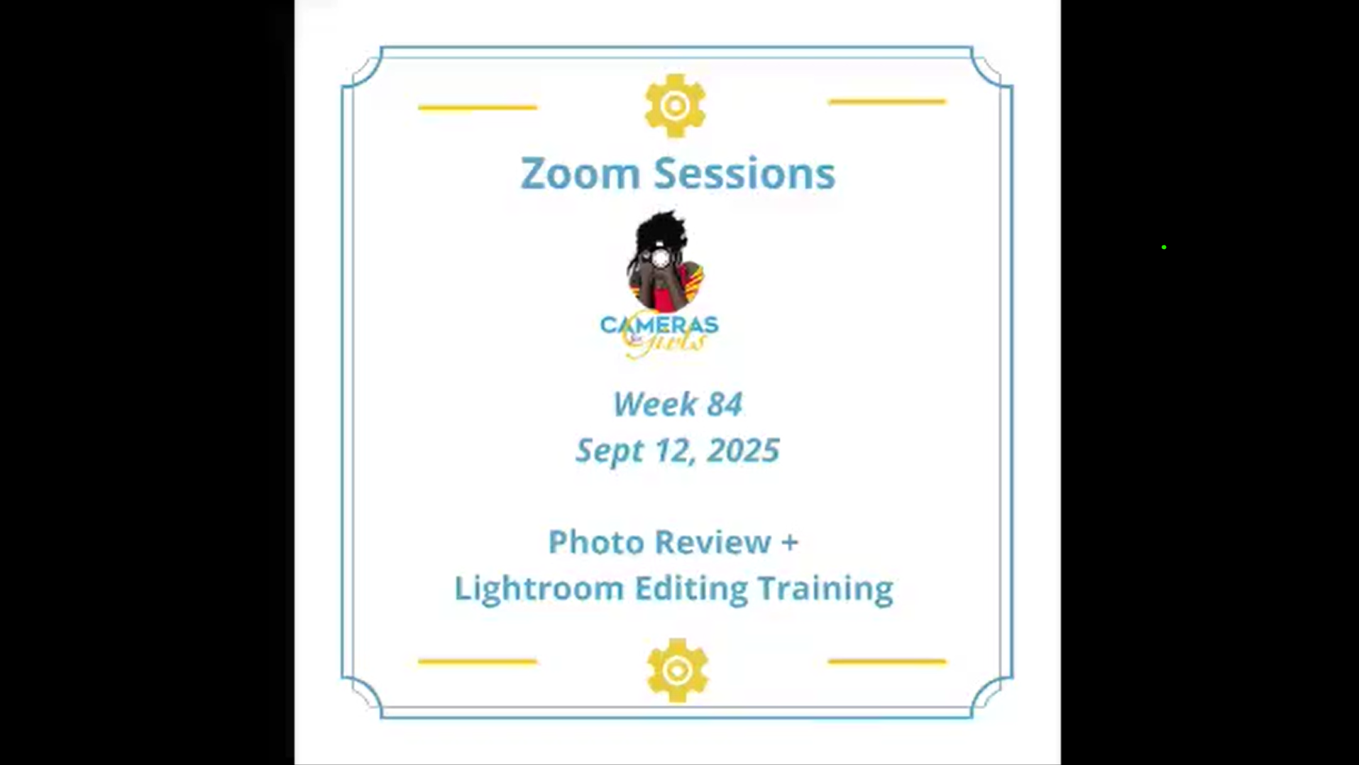 Zoom session presentation slide for Cameras U.S.A. Week 84, dated September 12, 2025. Topics include photo review and Lightroom editing training.