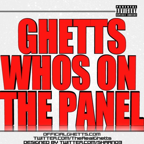 GHETTS - WHO'S ON THE PANEL?