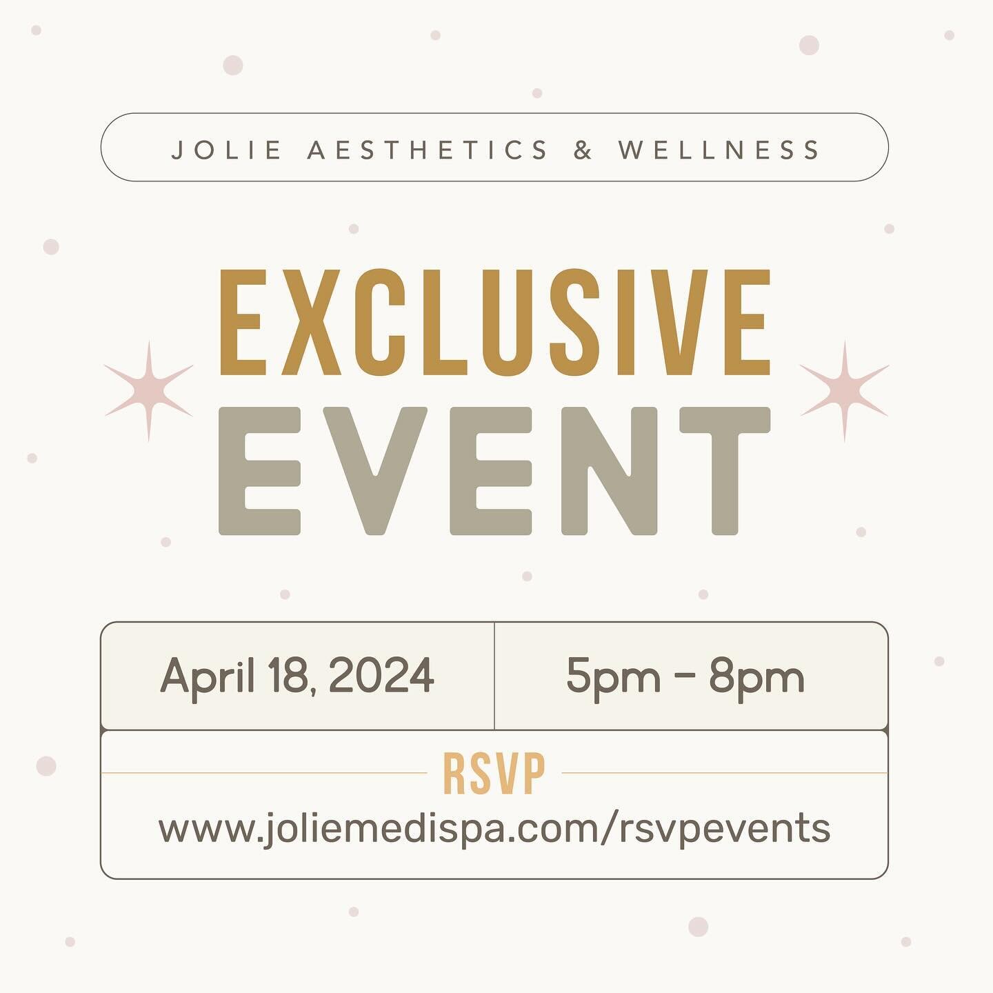 SAVE THE DATE! Exclusive event at Jolie aesthetics &amp; Wellness!

Join us on April 18, 2024, from 5pm - 8pm for an unforgettable evening packed with savings, giveaways, and special guests!

HIGHLIGHTS OF THE EVENT
&mdash;&mdash;&mdash;&mdash;&mdash