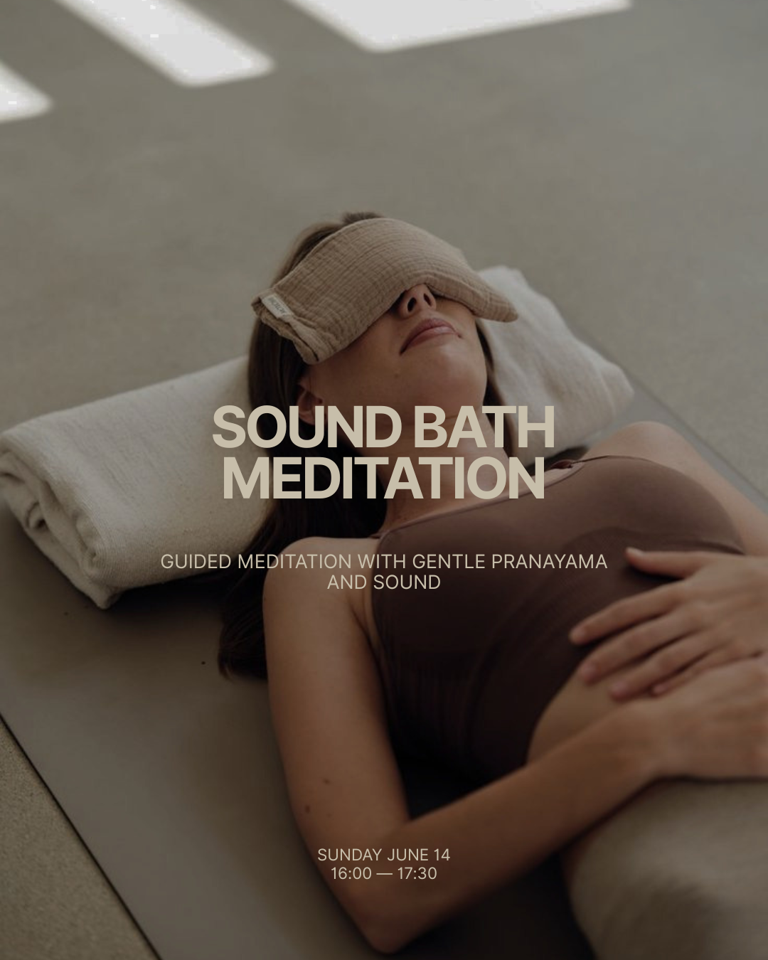 A woman relaxing with an eye mask while lying on a towel, promoting a sound bath meditation event.