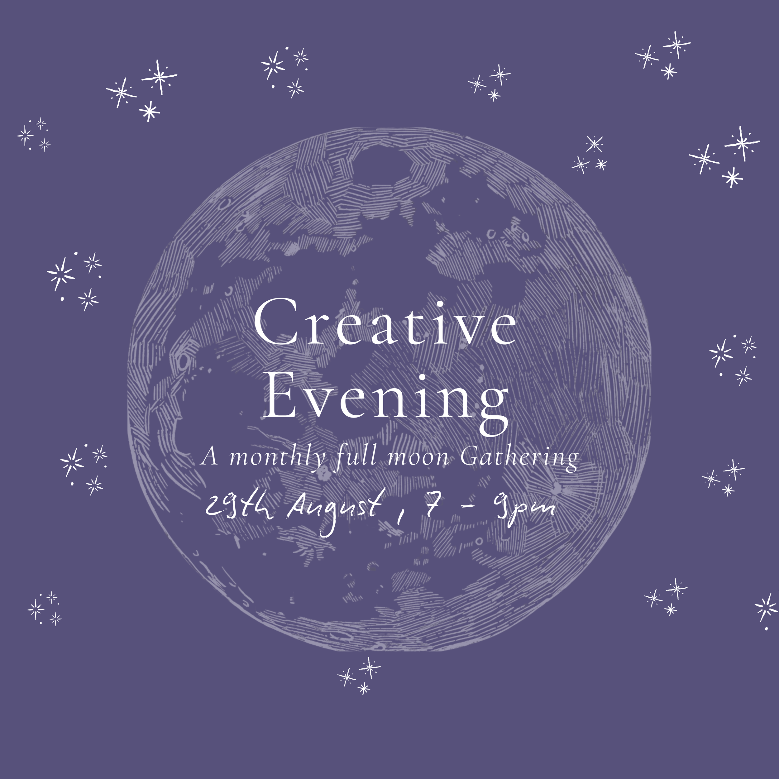Creative Evening - A Full Moon Gathering