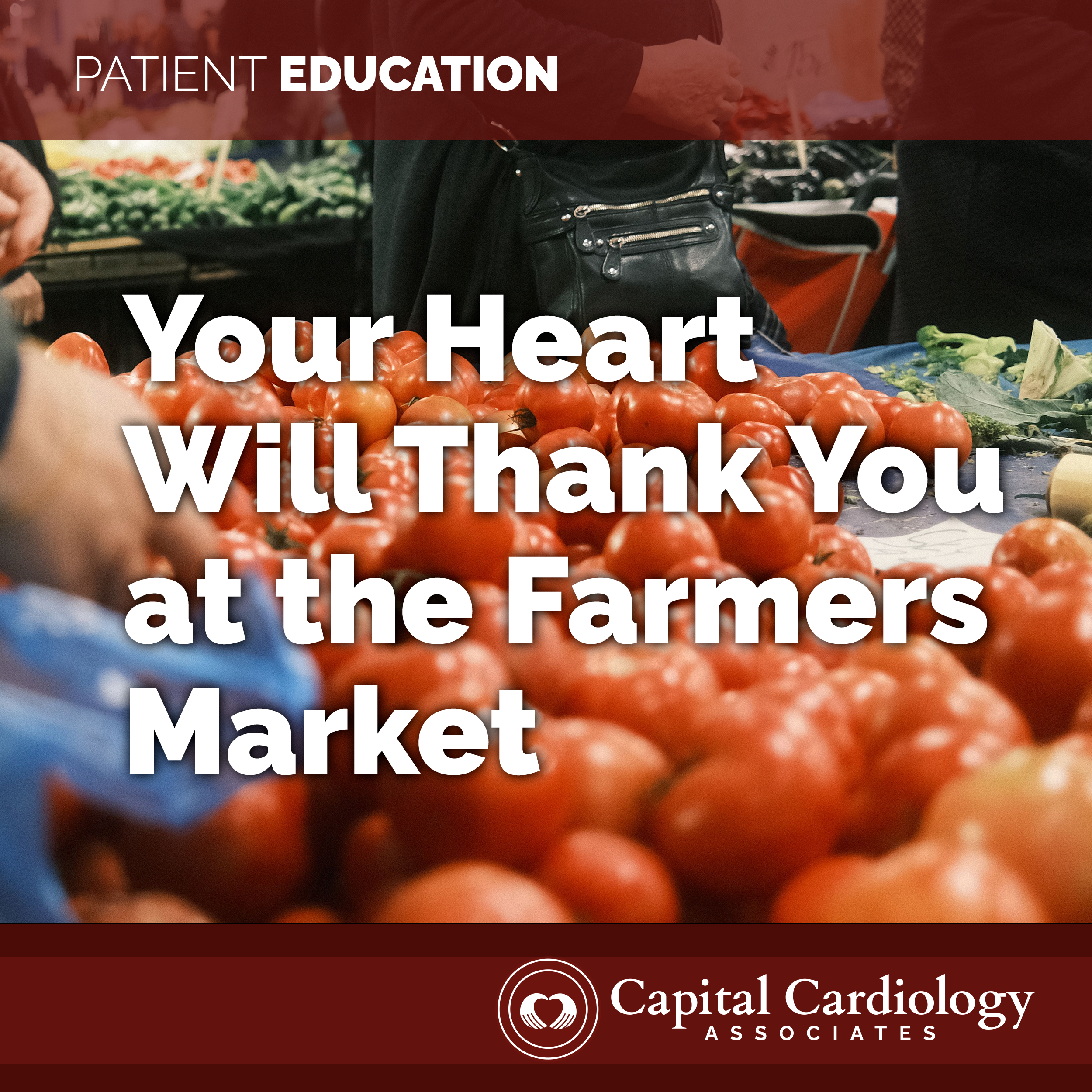 Your Heart Will Thank You at the Farmers Market
