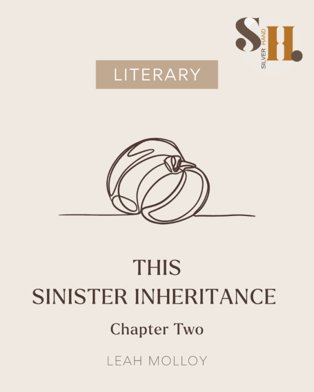 Fiction: “This Sinister Inheritance: Chapter 2”