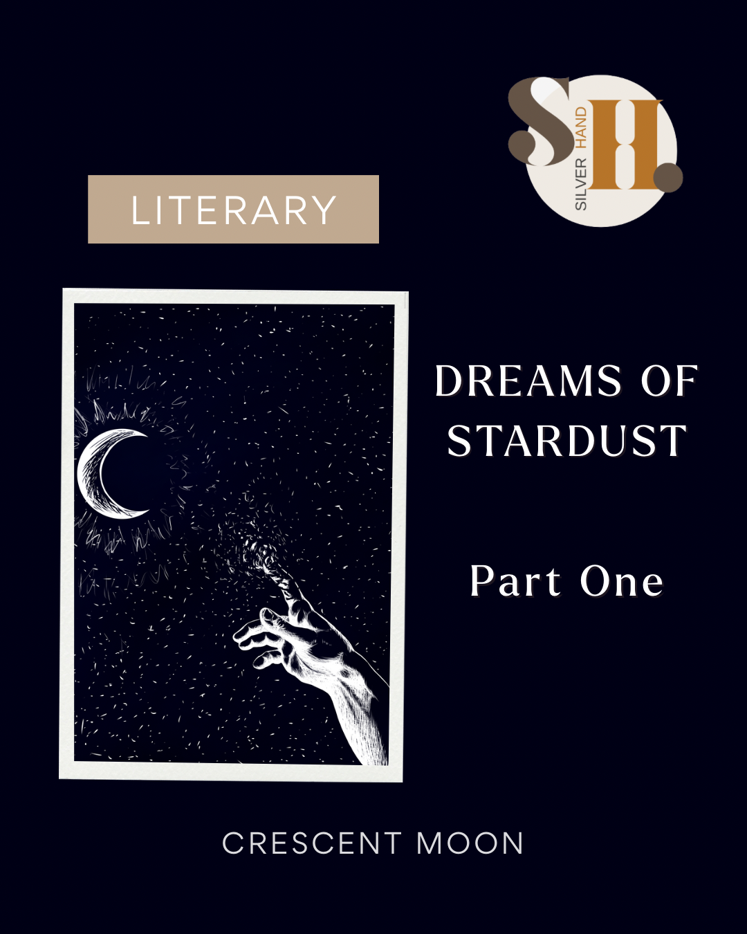 Fiction: “Dreams of Stardust: Part 1”