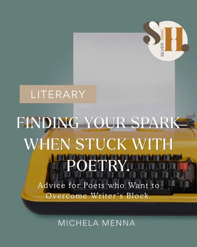 Finding Your Spark When Stuck With Poetry