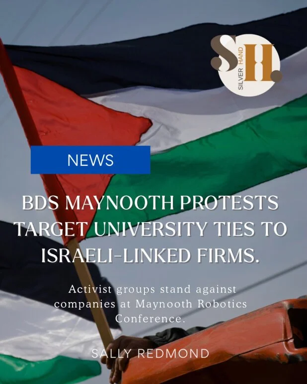 BDS Maynooth Protests Target University Ties to Israeli-Linked Firms