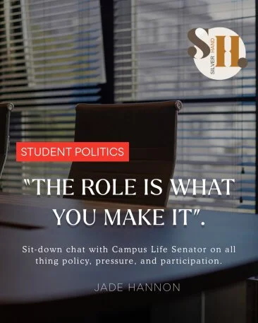 “The Role is What You Make It” - A Sit Down With the Campus Life Senator