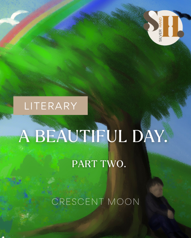 A Beautiful Day - Part Two