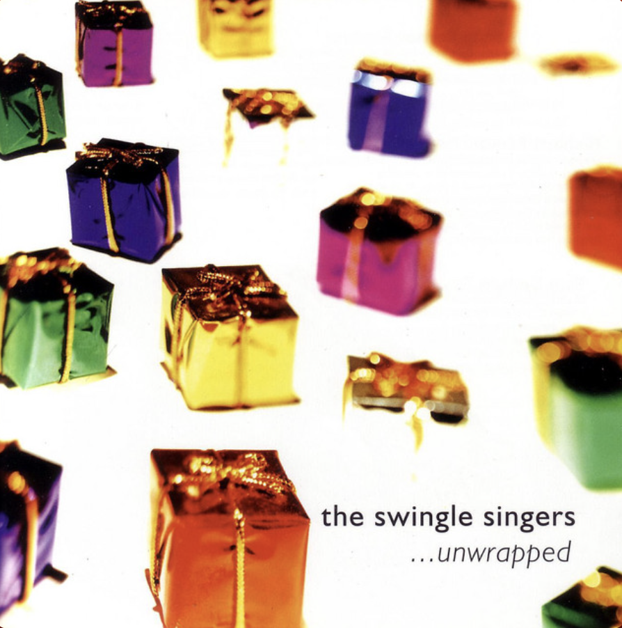 'Unwrapped' by The Swingle Singers